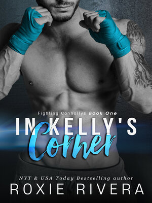 cover image of In Kelly's Corner (Fighting Connollys #1)